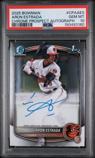 2025 Bowman Chrome 1st Aron Estrada Auto CPA-AES PSA 10