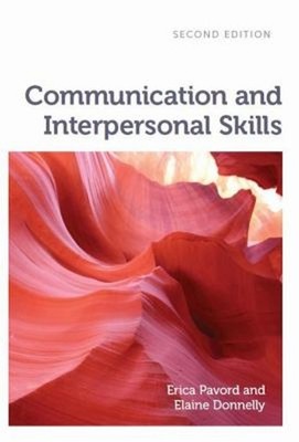 Communication and Interpersonal Skills Paperback Elaine, Pavord,