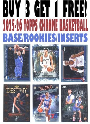 2025-26 Topps Chrome Basketball BASE 1-250 (BUY 3 GET 1) You Pick/Choose