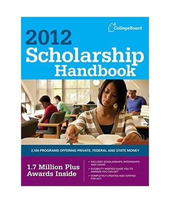 Scholarship Handbook 2012, College Board