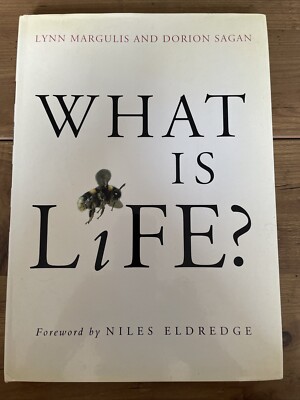 What is Life?: The Eternal Enigma, Margulis, Lynn