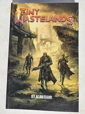 Tiny Wastelands by Alan Bahr Tiny d6 USED softback Gallant Knight Games