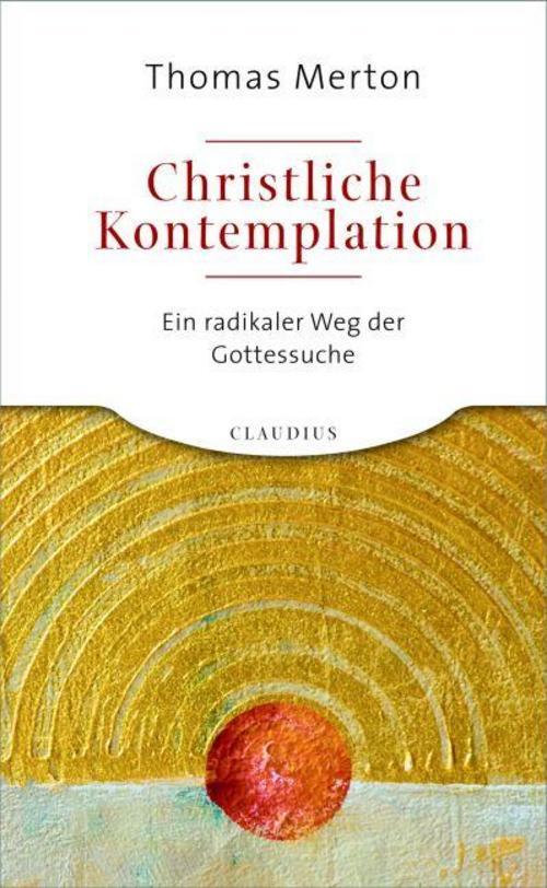Thumbnail - Thomas Merton / Christliche Kontemplation9783532624067