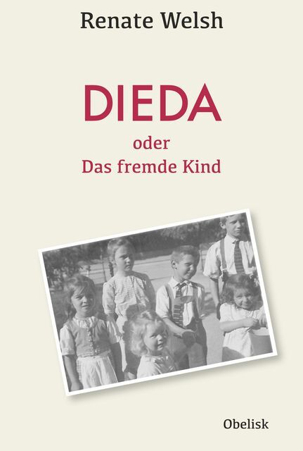 Thumbnail - Dieda Oder Das Fremde Kind Renate Welsh