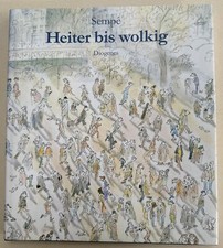 Sempé-Heiter bis wolkig-1.Auflage 2004 Diogenes Verlag- Rarität-Topzustand