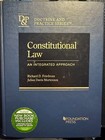 Constitutional Law: An Integrated Approach (Doctrine and Practice Series) 1st Ed