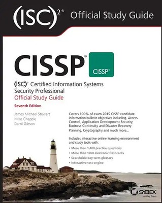 CISSP (ISC)2 Certified Information Systems Security Professional Official Study