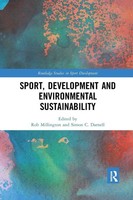 Sport, Development And Environmental Sustainability Rob Millington (U. A.) Buch