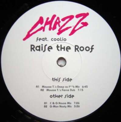 Chazz feat. Coolio Raise The Roof 12'' Vinyl Schallplatte 228999