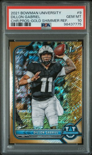2021 Bowman University /50 DILLON GABRIEL Gold Shimmer Refractor RC - PSA 10