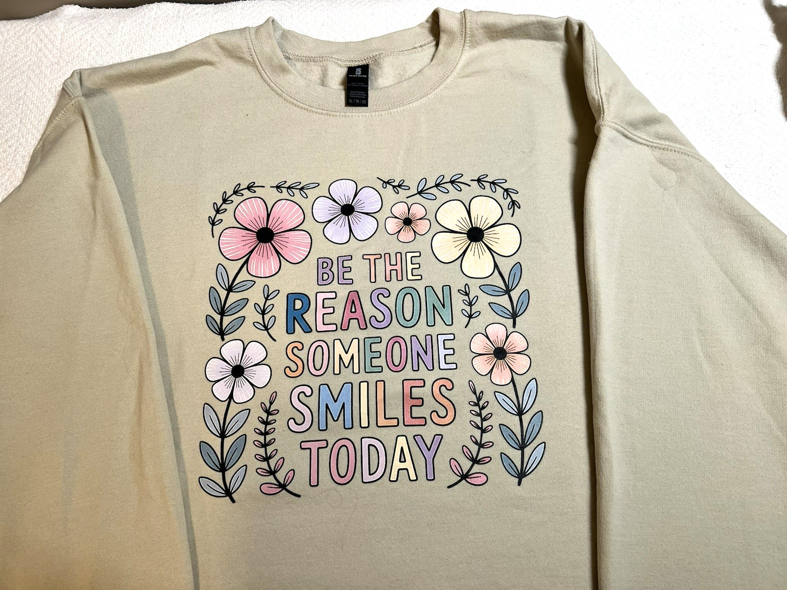 Sweatshirt Be The Reason Someone Smiles Today Inspirational Positive Kind-image