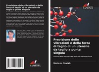 Previsione Delle Vibrazioni E Della Forza Di Taglio Di Un Utensile Da Taglio...