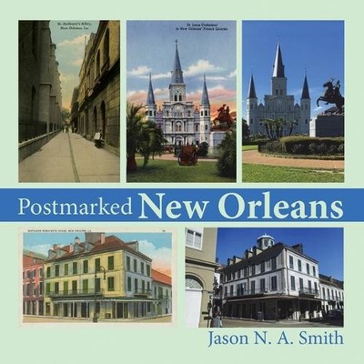 Jason N a Smith Postmarked New Orleans (Paperback)