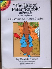 The "Tale of Peter Rabbit" in French Coloring Book: L'Histoire De Pierre Lap...