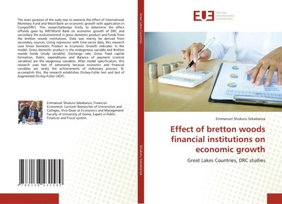 Emmanuel Shukuru Sekabanza | Effect of bretton woods financial institutions...