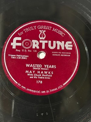 May Hawks WASTED YEARS / MEET ME DOWN IN NASHVILLE Fortune Country 78RPM