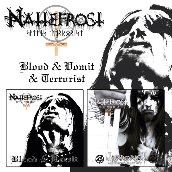 Nattefrost Blood & Vomit + Terrorist (2cd) 2CD New 803341600416