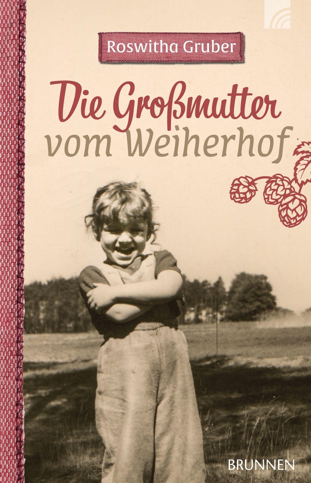 Thumbnail - Die Großmutter Vom Weiherhof | Roswitha Gruber | Taschenbuch | 320 S.