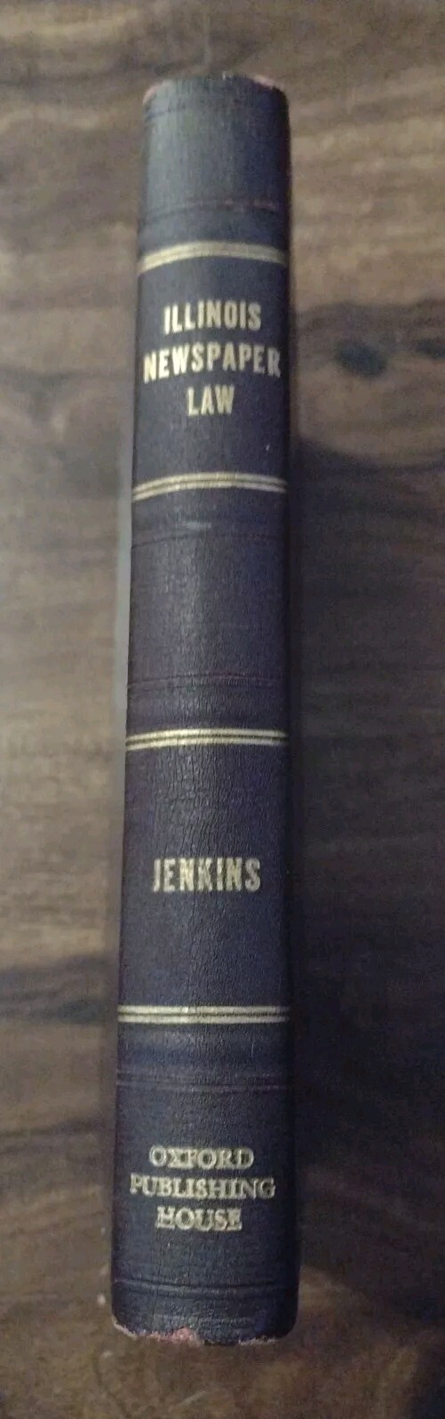 Illinois Newspaper Law, Arthur Jenkins 1942