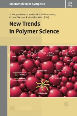 New Trends in Polymer Sciences: Selected Contributions from the Conference in Lo