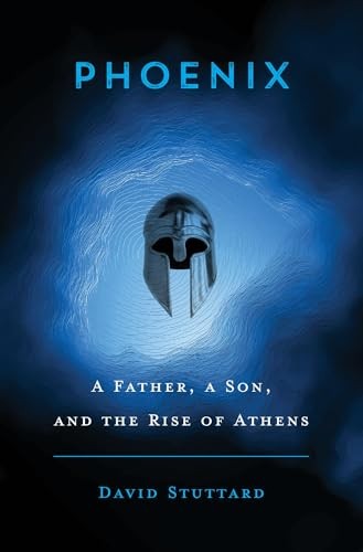 Phoenix: A Father, a Son, and the Rise of Athens - Image 7