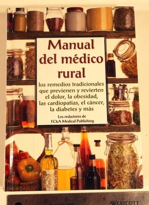 Manual Del Medico Rural - hardcover FC&A Medical Publishing