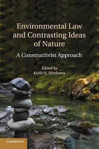 Environmental Law and Contrasting Ideas of Nature by Keith H.... - 9781316507575