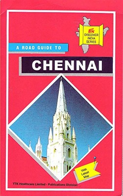 CHENNAI (TTK DISCOVER INDIA SERIES) By Ttk Pharma Limited **BRAND NEW**