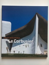 I maestri dell'architettura - LE CORBUSIER - 2009 HACHETTE