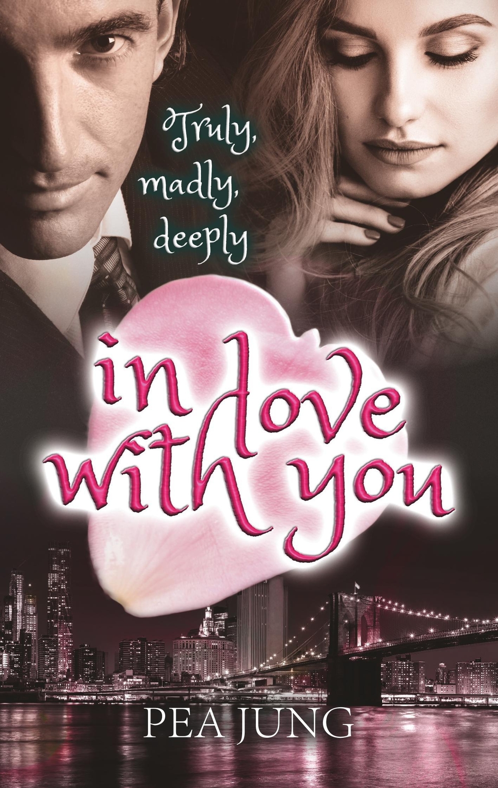 Thumbnail - Truly, Madly, Deeply In Love With You Pea Jung Taschenbuch Paperback