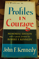 Profiles in Courage - John F. Kennedy [Memorial Edition Paperback]