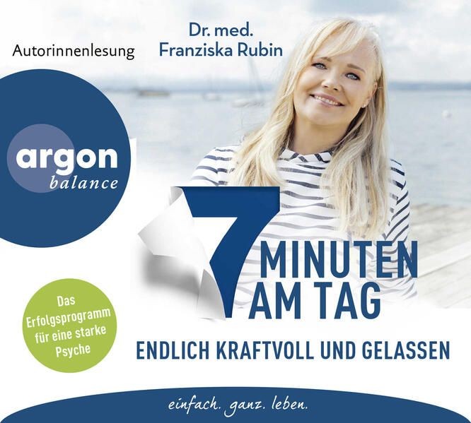 7 Minuten am Tag endlich kraftvoll und gelassen: Was die Seele stark macht! | Ei