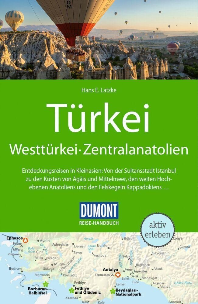 Latzke, Hans E./DUMONT Reise-Handbuch Reiseführer Türkei, Westtürkei, Zentr ...