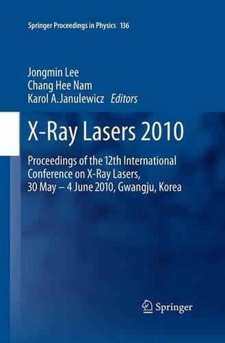 X-Ray Lasers 2010 - 9789402405354