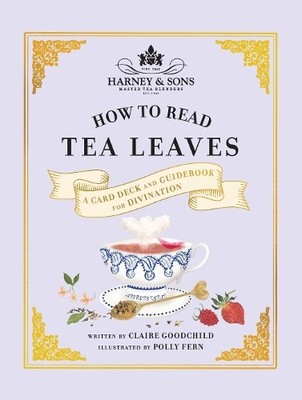 Harney & Sons How to Read Tea Leaves by  Harney & Sons, Clair... - 9781419773624