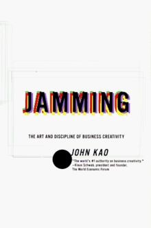 Jamming: The Art and Discipline of Business Creativity v... | Buch | Zustand gut
