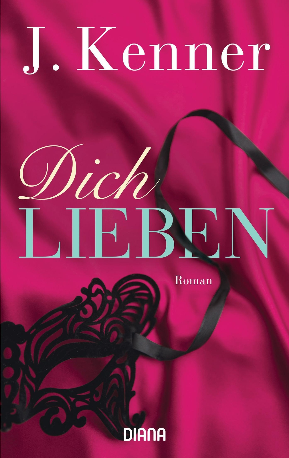 Thumbnail - Dich Lieben | J. Kenner | Deutsch | Taschenbuch | Stark | 320 S. |