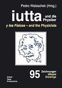 Iutta Und Die Physiker | Buch | 9783833428494