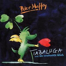 Tabaluga und das verschenkte Glück von Maffay,Peter | CD | Zustand sehr gut