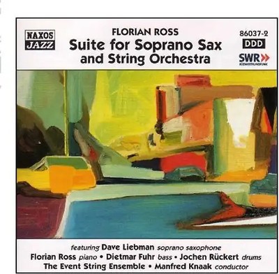 Florian Ross - Suite for Soprano Sax and String Orchestra