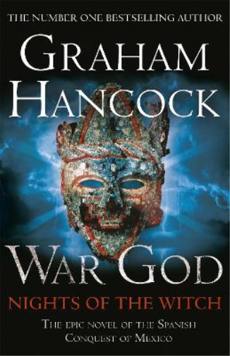 Graham Hancock War God: Nights of the Witch (Tascabile) War God
