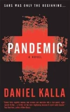 Pandemic - Mass Market Paperback By Kalla, Daniel - VERY GOOD
