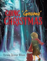 Going 'Gnome' For Christmas | Vyrene Skinner Wilson | Taschenbuch | Englisch