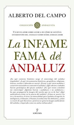 La infame fama del andaluz (Andaluc�a) (Spanish Edition - Spanish Language  NEW
