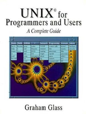 Unix for Programmers and Users: A Complete Guide - Paperback - ACCEPTABLE