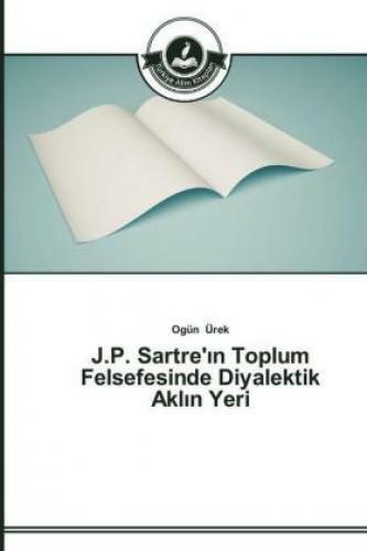 Thumbnail - J.p. Sartre' N Toplum Felsefesinde Diyalektik Akl N Yeri 2739