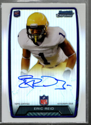 B2077- 2013 Bowman Chrome Rookie Autographs Refractors #RCRAERE Eric Reid Auto