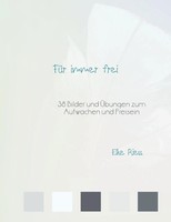 Elke Riess | FüR Immer Frei | Taschenbuch | Englisch (2011) | Authorhouse