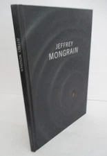 Signed Jeffrey Mongrain 2007 Daum Museum of Contemporary Art Hardcover Catalog 