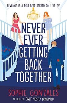 Never Ever Getting Back Together von Gonzales, Sophie | Buch | Zustand gut
